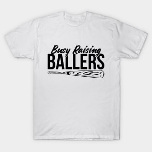 Funny Baseball Mom Dad Busy Raising Ballers T-shirt T-Shirt